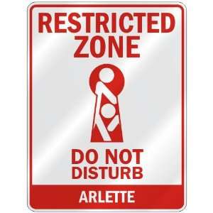   ZONE DO NOT DISTURB ARLETTE  PARKING SIGN