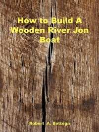 How to Build a Wooden River Jon Boat NEW 9781604812886  