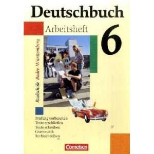 Deutschbuch   Realschule Baden Württemberg Band 6 10. Schuljahr 