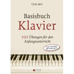 Basisbuch Klavier 101 Übungen für den Anfangsunterricht  