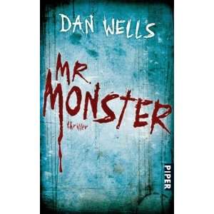 Mr. Monster Thriller  Dan Wells, Jürgen Langowski 