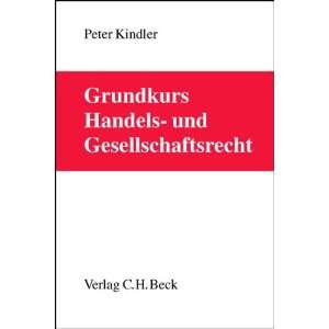   Handels  und Gesellschaftsrecht  Peter Kindler Bücher
