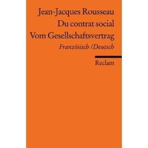Du contrat social / Vom Gesellschaftsvertrag Französisch/Deutsch 