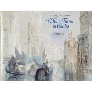 William Turner in Venedig  Lindsay Stainton Bücher