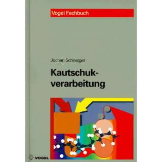 Kautschuktechnologie  F. Röthemeyer, Franz Sommer Bücher