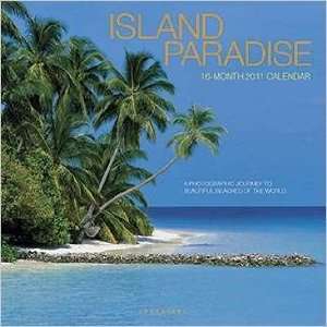  Island Paradise 2011 Calendar Various. 11.50 inches by 11 