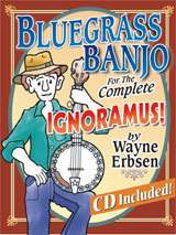 Bluegrass BanjoIgnoramus book w/CD   Wayne Erbsen  