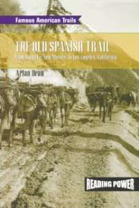 THE OLD SPANISH TRAIL Famous American Trails New 9780823964802  