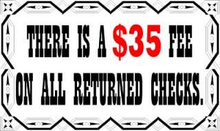 RETURNED CHECK FEE #2 VINYL BUSINESS SIGN CUSTOMIZE  