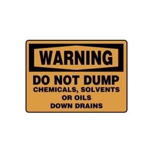 WARNING DO NOT DUMP CHEMICALS, SOLVENTS OR OILS DOWN DRAINS 10 x 14 