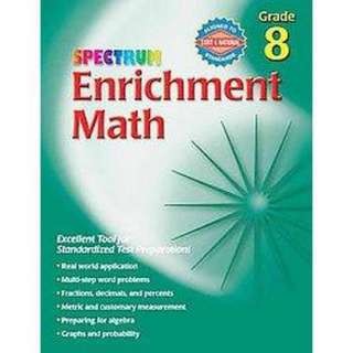 Spectrum Enrichment Math, Grade 8 (Workbook) (Paperback).Opens in a 