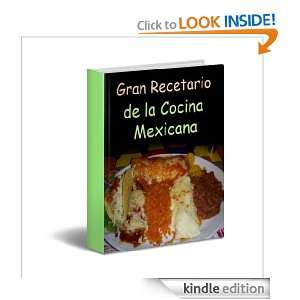 Gran Recetario de la Cocina Mexicana (Spanish Edition) Anónimo 