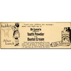  1915 Ad Dr I W Lyons Perfect Tooth Powder Dental Cream 