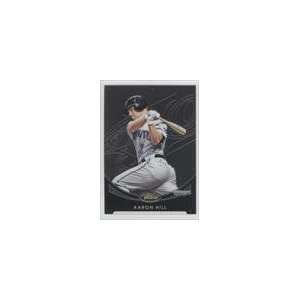  2010 Finest #97   Aaron Hill Sports Collectibles