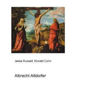  Albrecht Altdorfer Ronald Cohn Jesse Russell Books