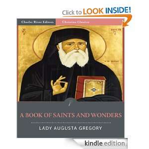 Book of Saints and Wonders (Illustrated) Lady Augusta Gregory 