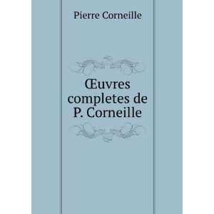   Gros de Boze, Fontenelle (Bernard Le Bovier) Pierre Corneille  Books