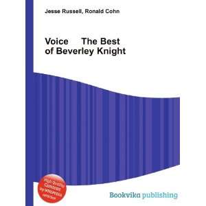  Voice The Best of Beverley Knight Ronald Cohn Jesse 