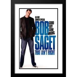 Bob Saget That Aint Right 20x26 Framed and Double Matted Movie 