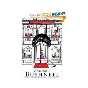  by Candace Bushnell One Fifth Avenue [BARGAIN PRICE 
