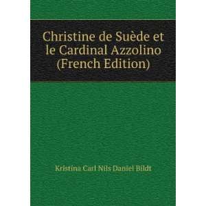   Azzolino (French Edition) Kristina Carl Nils Daniel Bildt Books