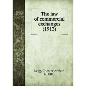   of commercial exchanges (9781275171060) Chester Arthur Legg Books