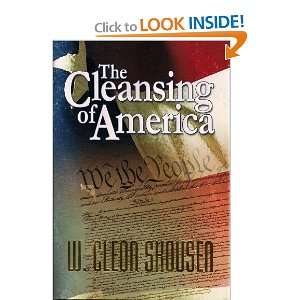    The Cleansing of America [Hardcover] W. Cleon Skousen Books