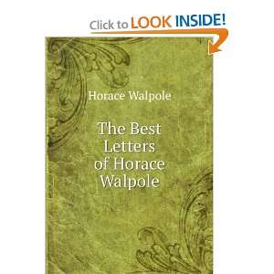  The Best Letters of Horace Walpole Horace Walpole Books