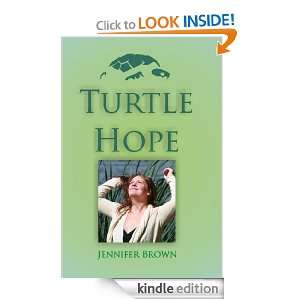 Turtle Hope Jennifer Brown  Kindle Store