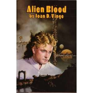  Alien Blood Joan D. Vinge Books