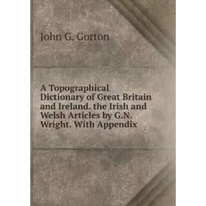   by G.N. Wright. With Appendix John G. Gorton  Books