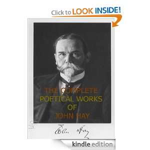  poetical works of John Hay John Hay  Kindle Store