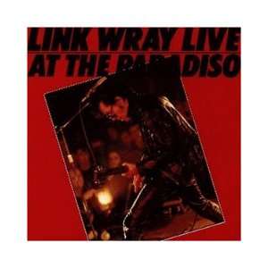 LINK WRAY LIVE AT THE PARADISO     CASSETTE
