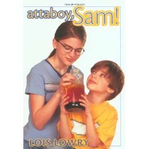  Attaboy, Sam [Paperback] Lois Lowry Books