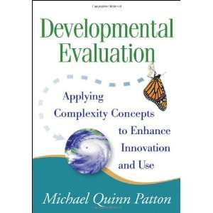  By Michael Quinn Patton PhD Developmental Evaluation 