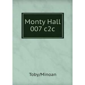  Monty Hall 007 c2c Toby/Minoan Books