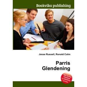 Parris Glendening [Paperback]