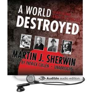   (Audible Audio Edition) Martin J. Sherwin, Patrick Cullen Books