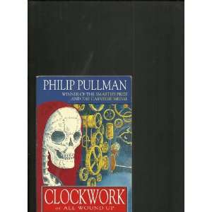  Clockwork Philip Pullman Books