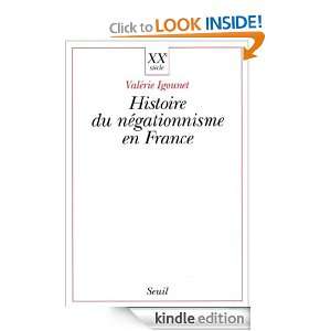 Histoire du négationnisme en France (XXe siècle) (French Edition 