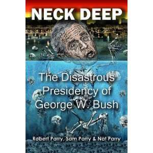   Presidency of George W. Bush [Hardcover] Robert Parry Books