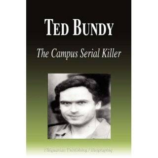Ted Bundy   The Campus Serial Killer (Biography)