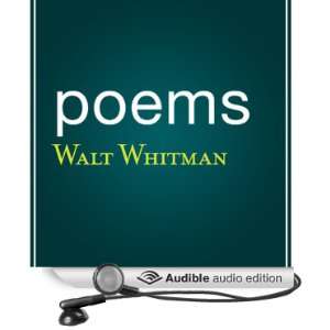  Poems by Walt Whitman (Audible Audio Edition) Walt Whitman 