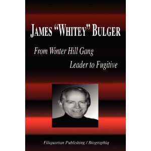  James Whitey Bulger   From Winter Hill Gang Leader to 