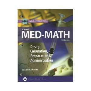  Henkes Med Math Dosage Calculation, Preparation and 
