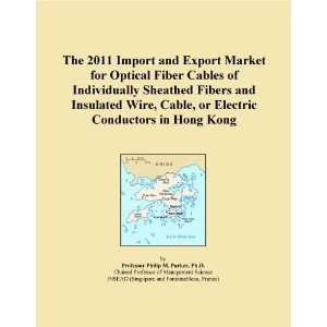   Fibers and Insulated Wire, Cable, or Electric Conductors in Hong Kong