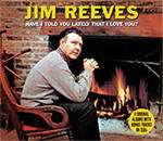 jim reeves cd have i told you lately that i love you 2 cd set 52 songs