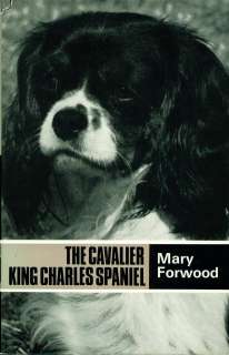 SCARCE Dog Book 1st Ed. 1967 Cavalier King Charles Spaniel by Forwood 