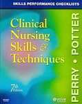 Skills Performance Checklists for Clinical Nursing Skills & Techniques 