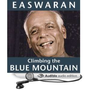  Climbing the Blue Mountain A Guide for the Spiritual 